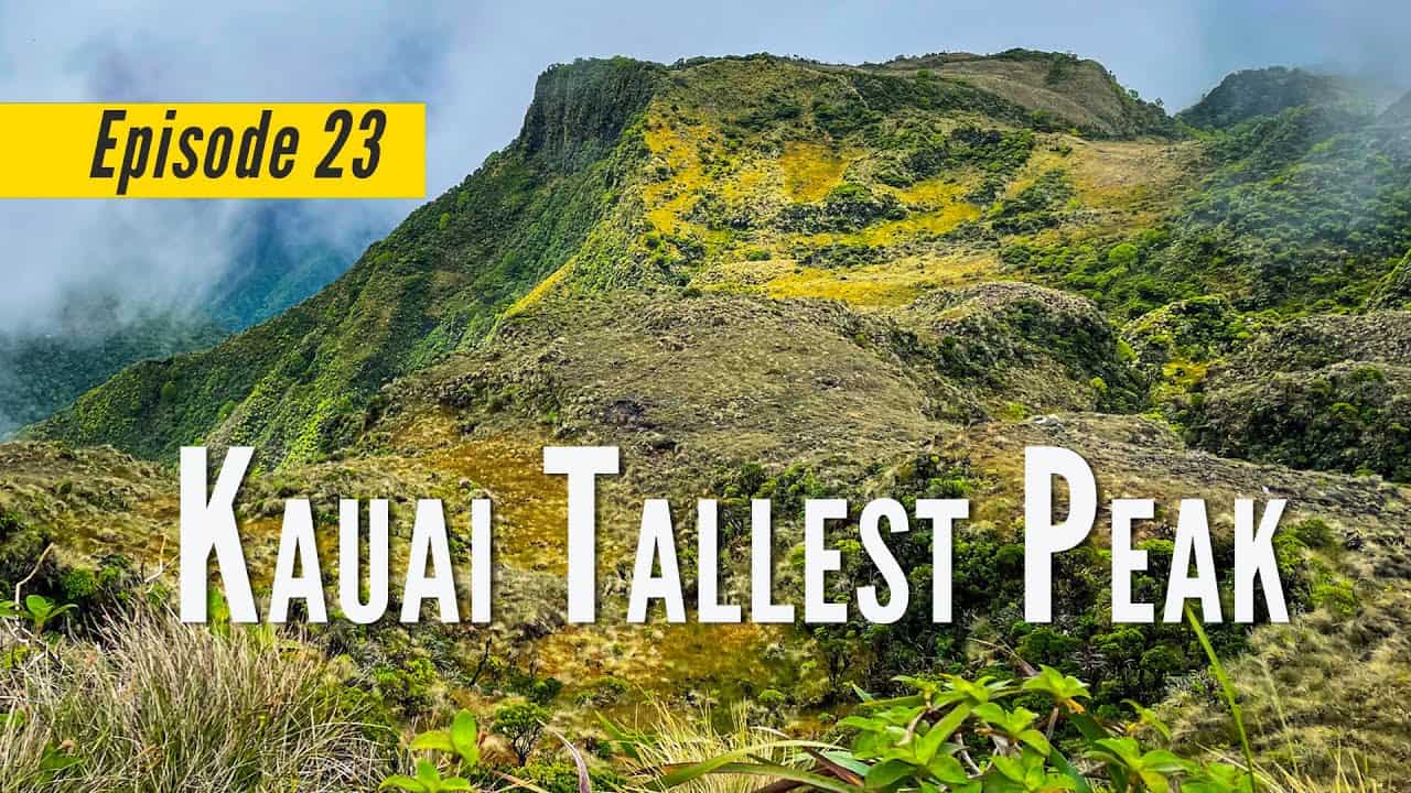 VIDEO: Hiking the Tallest Peak on Kauai