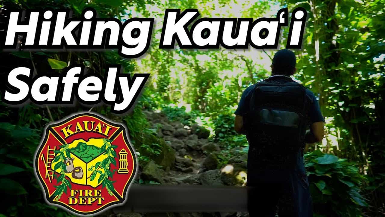 Kauai Fire Department Releases Hiking Safety Video